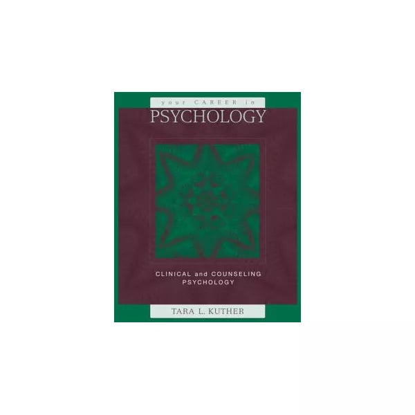Your Career in Psychology: Clinical etc