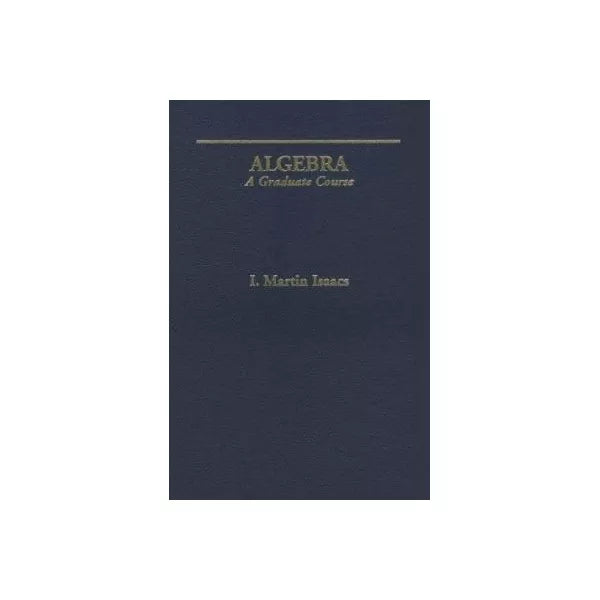 Algebra: Graduate Course