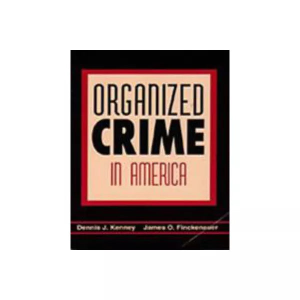 Organized Crime in America