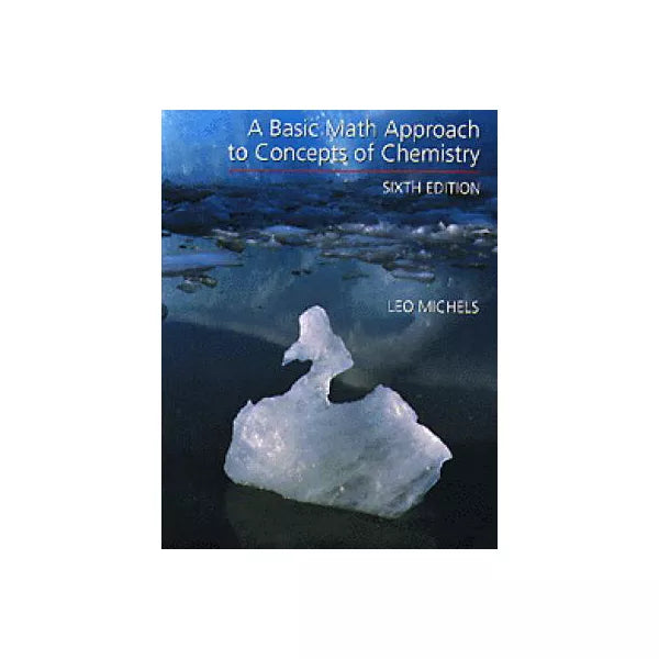 Basic Math Appr to Concepts of Chemistry