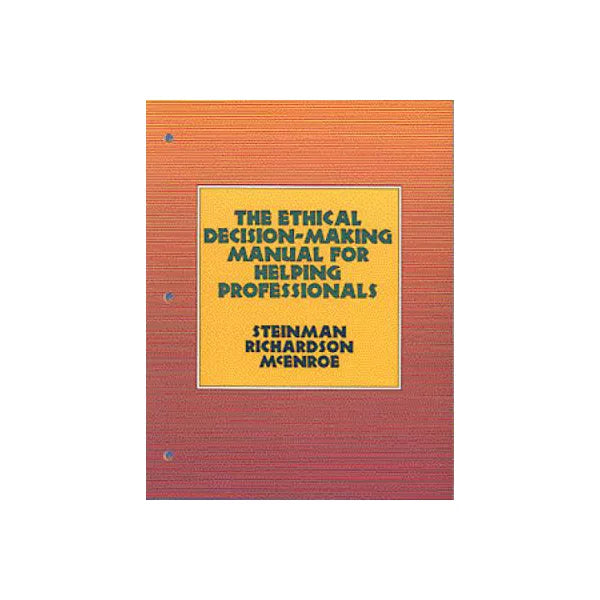 Ethical Decison-Making Manual for Helping Professions