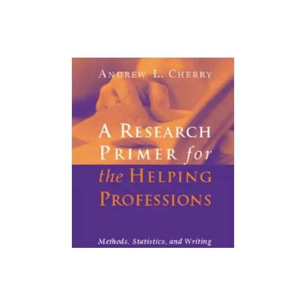 Research Primer for Helping Professions