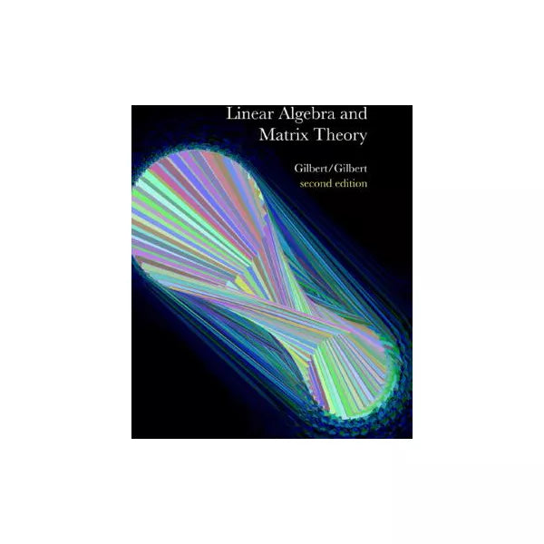 Linear Algebra &amp; Matrix Theory