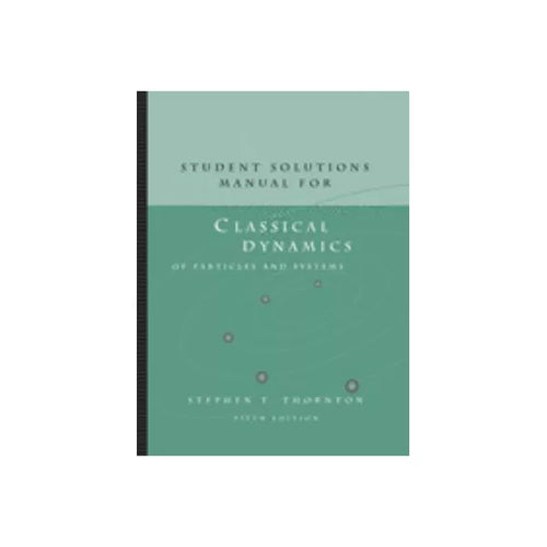 Classical Dynamics of Particles &amp; Systems (SSM)