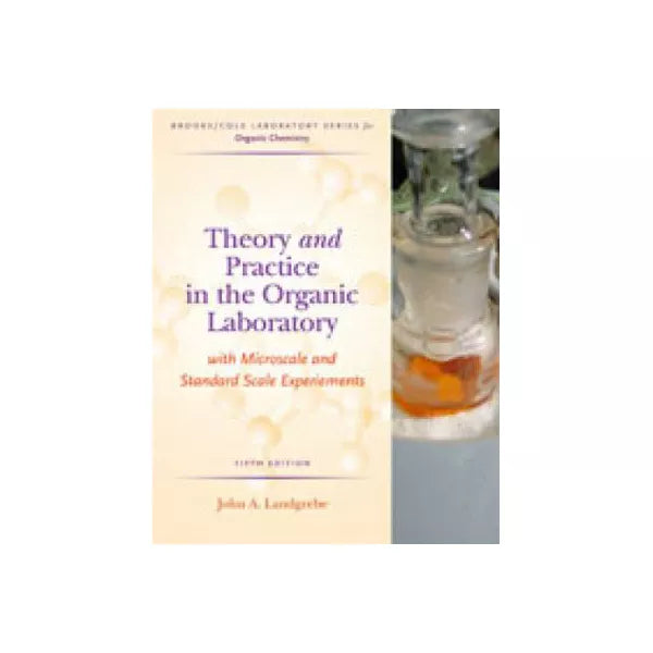 Theory &amp; Practice in Organic Laboratory