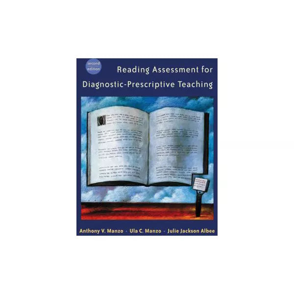 Reading Assessment for Diagnostic-Prescriptive Teaching
