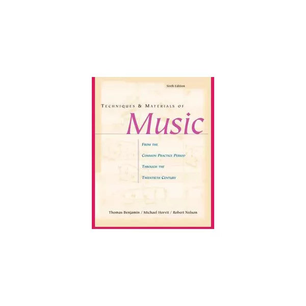 Techniques &amp; Materials of Music