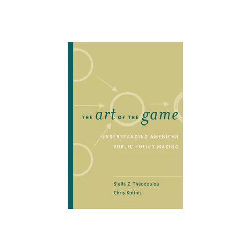 Art of the Game: Understanding Public Policy