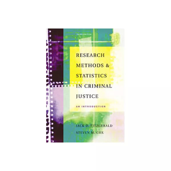 Research Methods in Criminal Justice