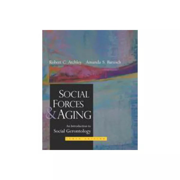 Social Forces &amp; Aging