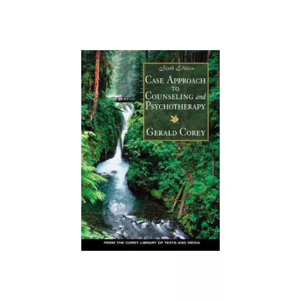 Case Approach to Counseling &amp; Psychotherapy