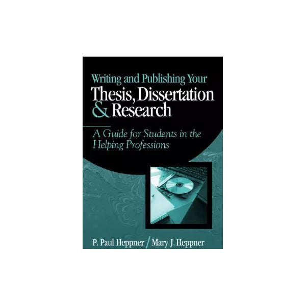 Writing &amp; Publishing Your Thesis...Helping Professions