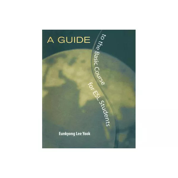 Guide to Basic Course for ESL Students