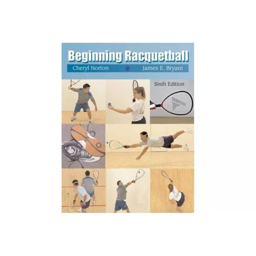 BEGINNING RACQUETBALL