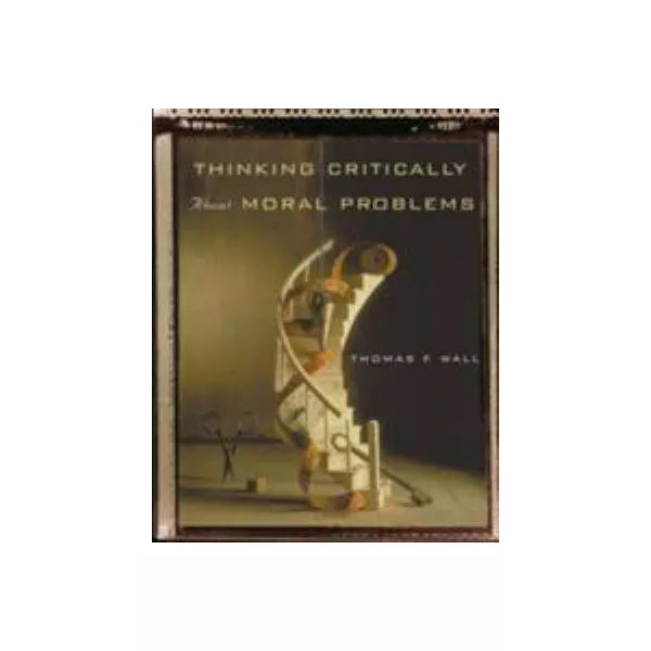 Thinking Critically About Moral Problems