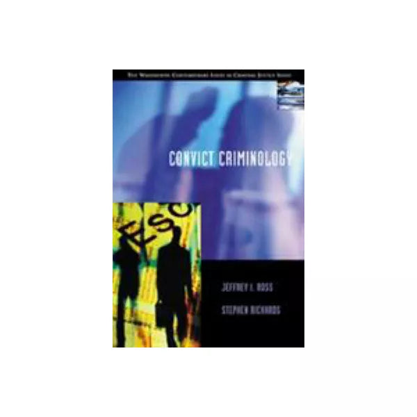 Convict Criminology