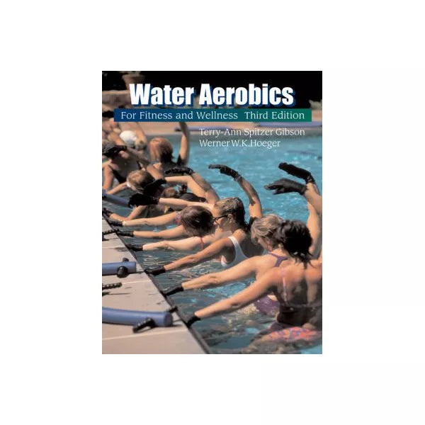WATER AEROBICS F/FITNESS &amp; WEL