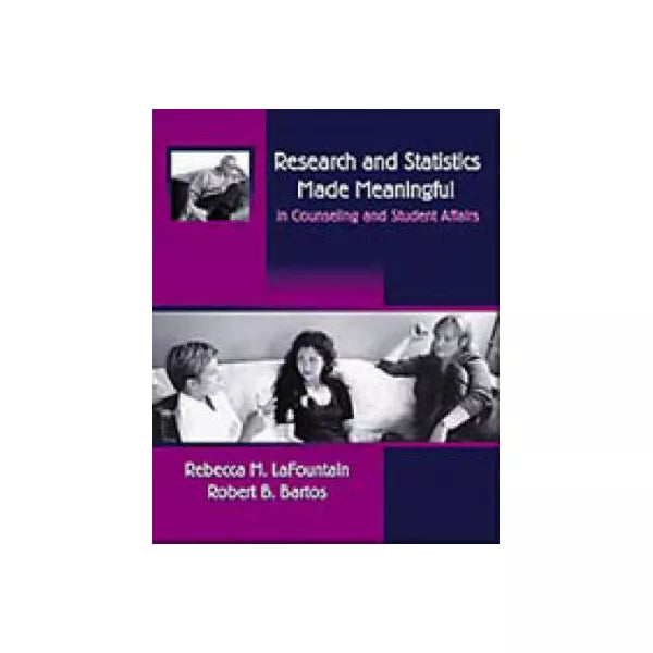Research &amp; Statistics Made Meaningful in Counseling etc