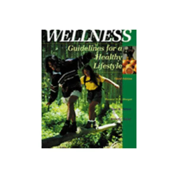 WELLNESS:GDELINES HEALTHLY LIF