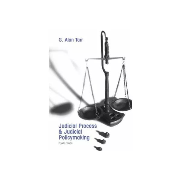 Judicial Process &amp; Judicial Policymaking