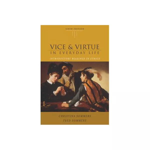Vice &amp; Virtue in Everyday Life
