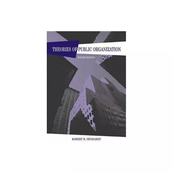 Theories of Public Organization