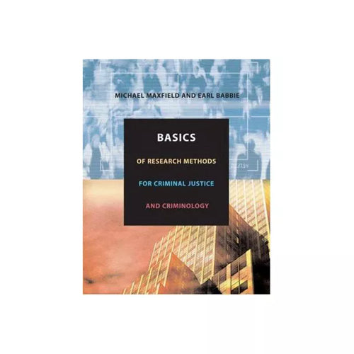 Basics of Research Methods for Criminal Justice