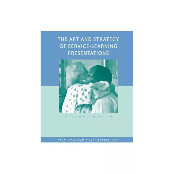 Art &amp; Strategy of Service-Learning Presentations