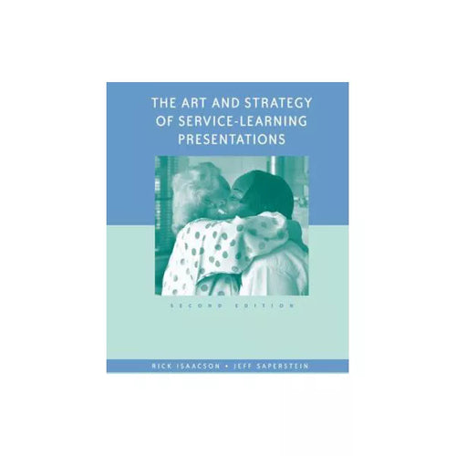 Art &amp; Strategy of Service-Learning Presentations