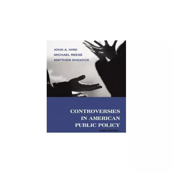 Controversies in American Public Policy