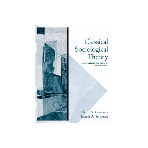 Classical Sociological Theory