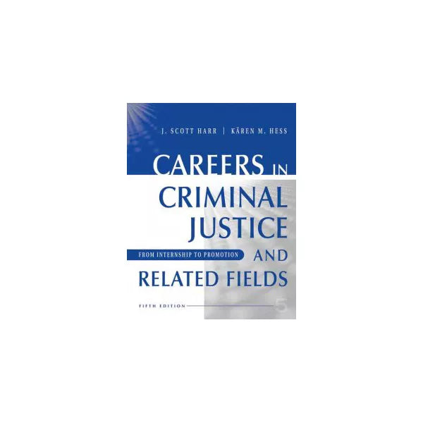 Careers in Criminal Justice etc