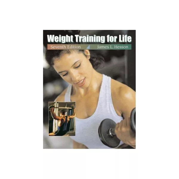 WEIGHT TRAINING FOR LIFE