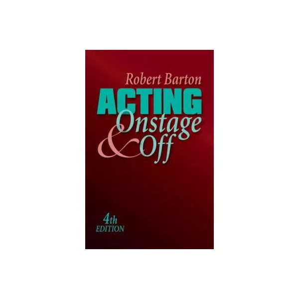 Acting Onstage &amp; Off