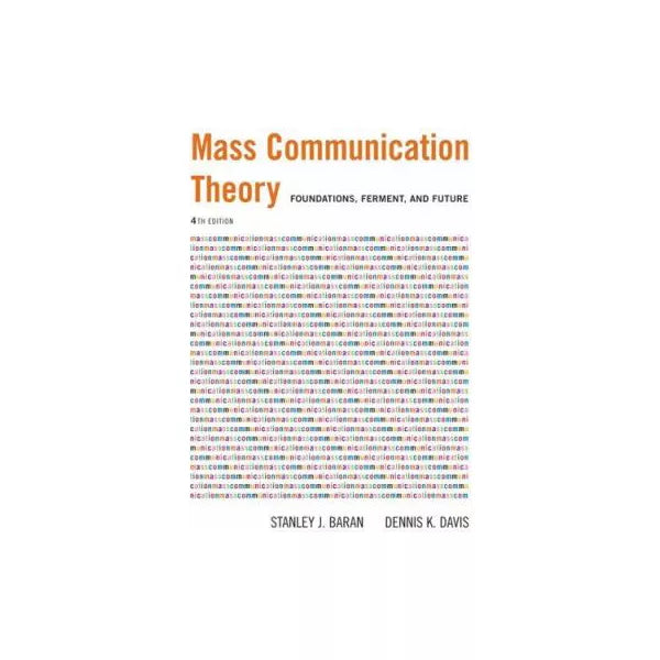 Mass Communication Theory