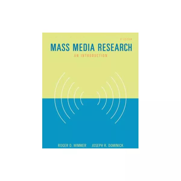 MASS MEDIA RESEARCH: AN INTROD
