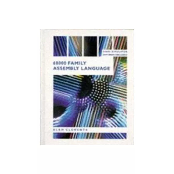 68000 Family Assembly Language (w/Disk)