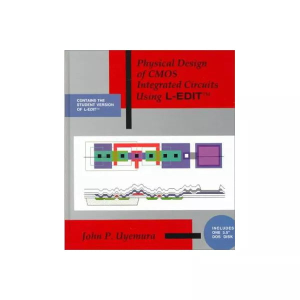 Physical Design of CMOS Integrated Circuits etc