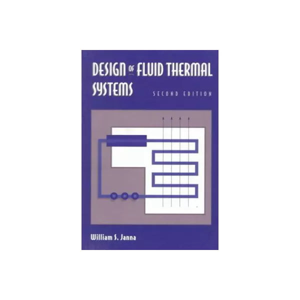 Design of Fluid Thermal Systems