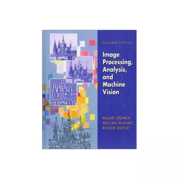 Image Processing, Analysis &amp; Machine Vision