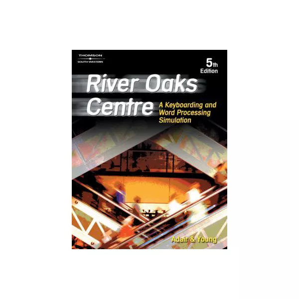 River Oaks Centre: Keyboarding &amp; WP Sim