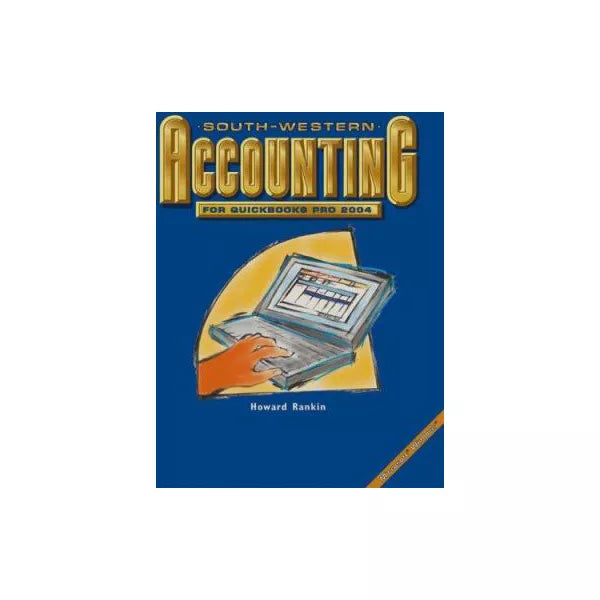 South-Western Accounting for Quickbooks Pro 2004 (w/CD)