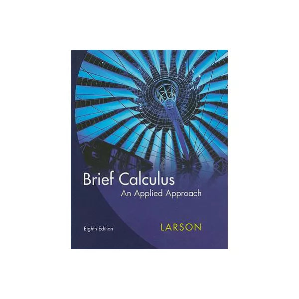 BRIEF CALCULUS: APPLIED APPR