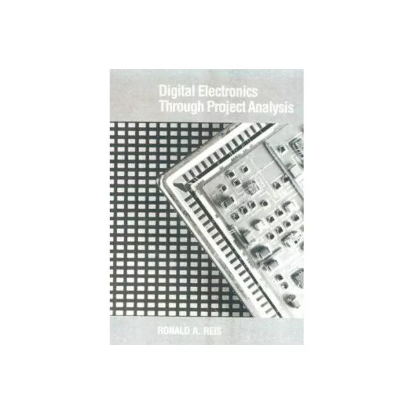 Digital Electronics thru Project Analysis