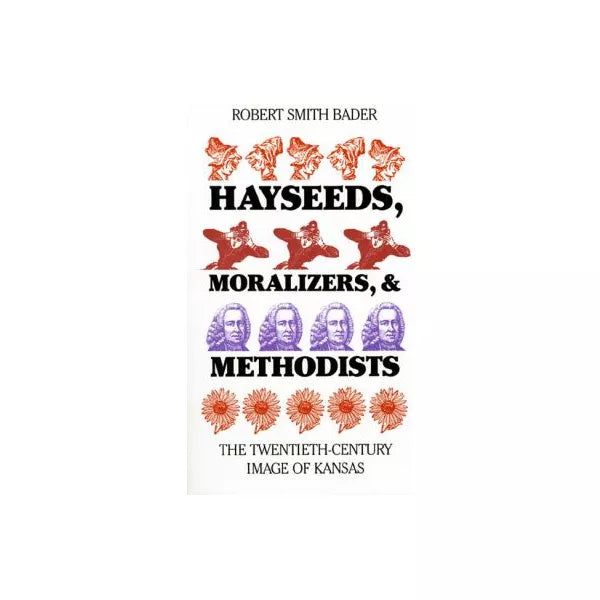 Hayseeds,Moralizers & Methodists