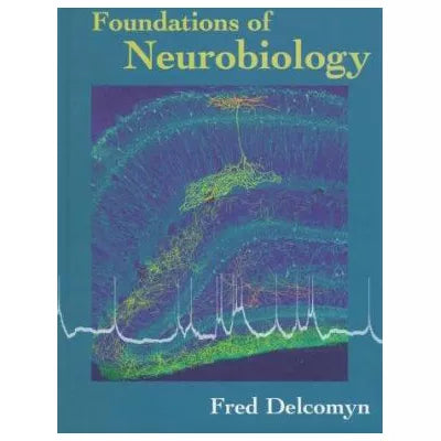 Foundations of Neurobiology