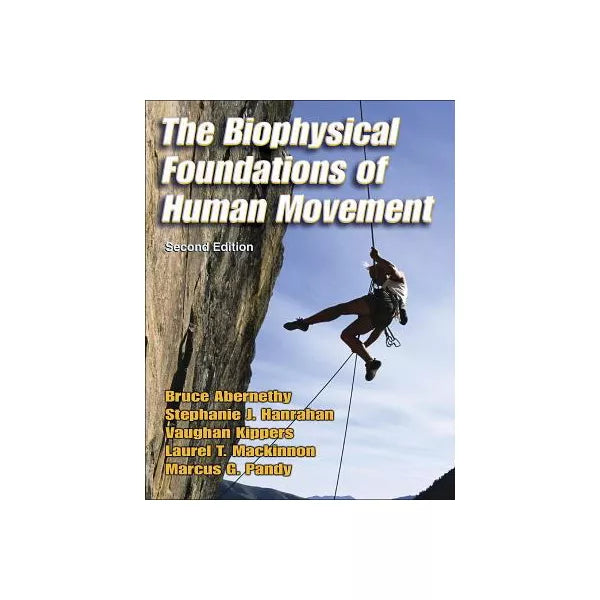 Biophysical Foundations of Human Movement