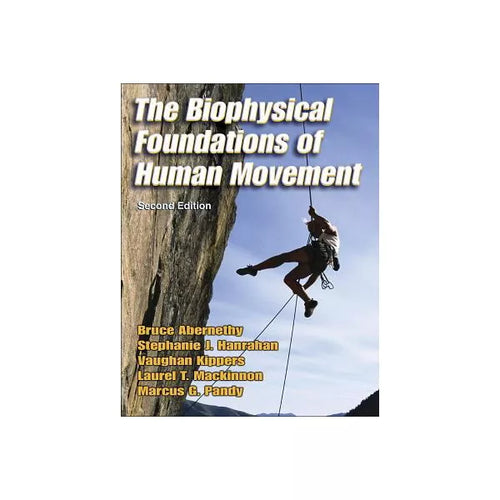 Biophysical Foundations of Human Movement