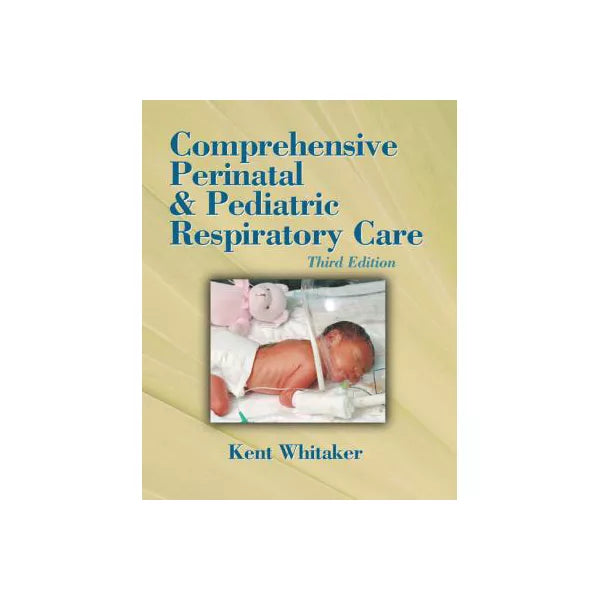 Comprehensive Perinatal &amp; Pediatric Respiratory Care