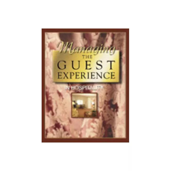 Managing the Guest Experience in Hospitality